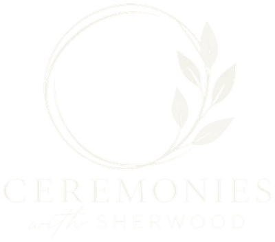 Ceremonies with Sherwood